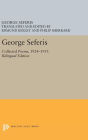 George Seferis: Collected Poems, 1924-1955. Bilingual Edition - Bilingual Edition