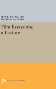 Title: Film Essays and a Lecture, Author: Sergei Eisenstein