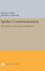 Spider Communication: Mechanisms and Ecological Significance