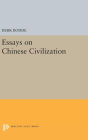 Essays on Chinese Civilization