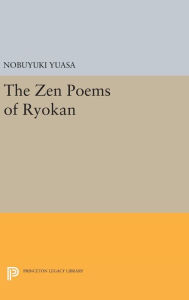 Title: The Zen Poems of Ryokan, Author: Nobuyuki Yuasa