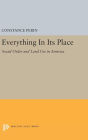 Everything In Its Place: Social Order and Land Use in America