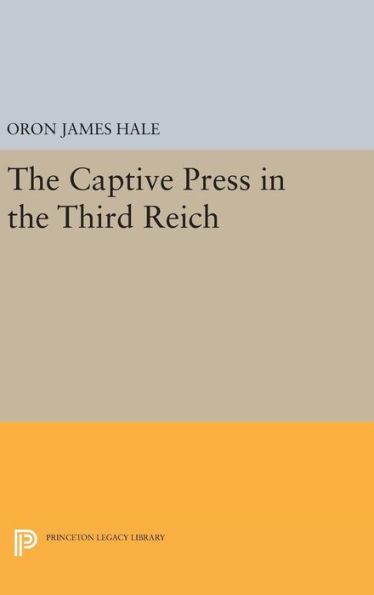 The Captive Press in the Third Reich