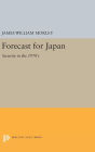 Forecast for Japan: Security in the 1970's