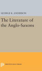 The Literature of the Anglo-Saxons