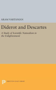 Title: Diderot and Descartes, Author: Aram Vartanian