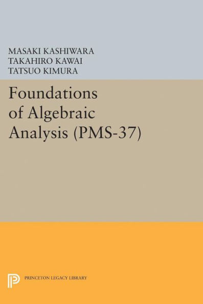 Foundations of Algebraic Analysis