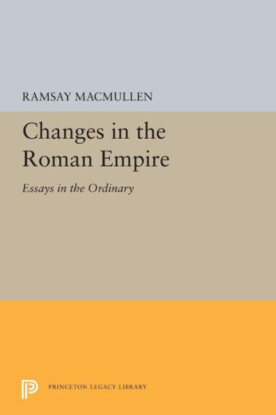 Changes the Roman Empire: Essays Ordinary