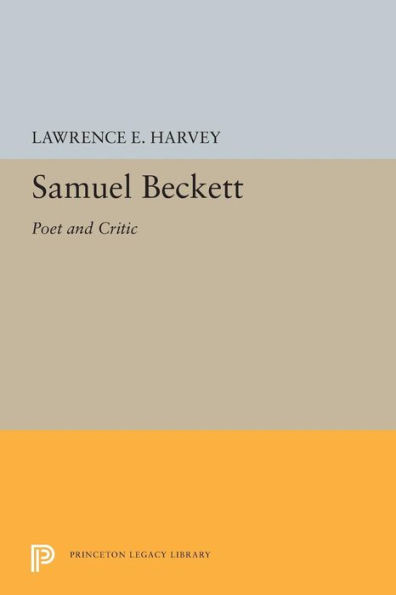 Samuel Beckett: Poet and Critic