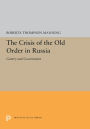 The Crisis of the Old Order in Russia: Gentry and Government