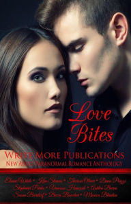 Title: Love Bites: Write More Publications New Adult Paranormal Romance Anthology, Author: Kim Stevens