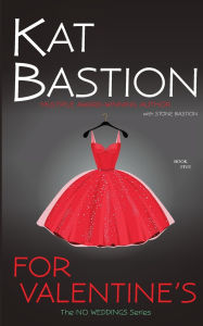 Title: For Valentine's, Author: Stone Bastion