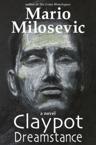 Title: Claypot Dreamstance, Author: Mario Milosevic