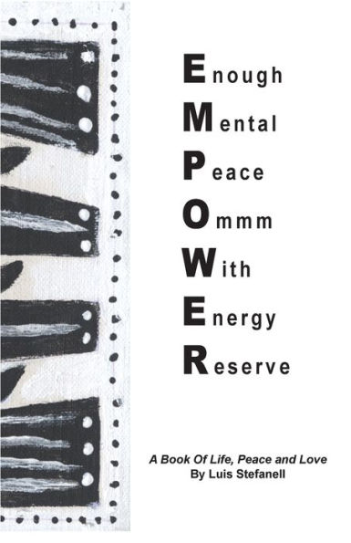 Empower: A Book of Life, Peace and Love