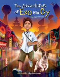 Title: The Adventures of Exo and Cy, Author: David Norec