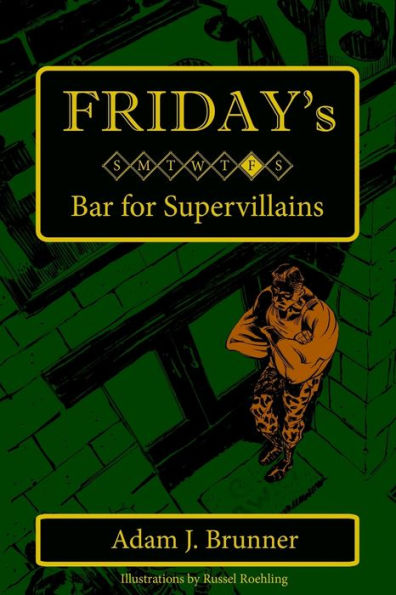 Friday's: Bar for Supervillains