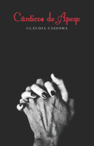Title: Cï¿½nticos de Apego, Author: Clïudia Cassoma