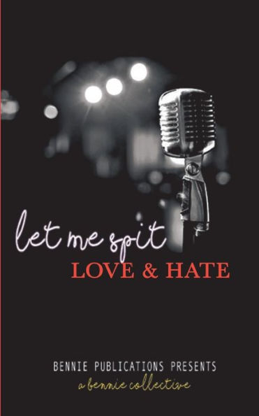 Let Me Spit 2: Love and Hate