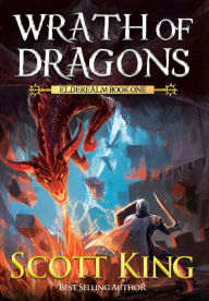 Title: Wrath of Dragons, Author: Scott King