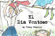 Title: El Día Ventoso, Author: Tracy Stanley