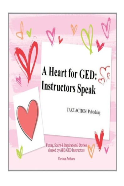 A Heart for GED: Instructors Speak