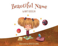 Title: Beautiful Name, Author: Matt Gosselin