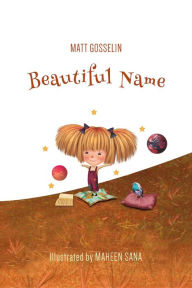 Title: Beautiful Name, Author: Matt Gosselin