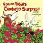 Fox and Rabbit's Cranberry Surprise