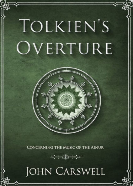 Tolkien's Overture: Concerning the Music of Ainur