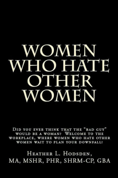 Women Who Hate Other