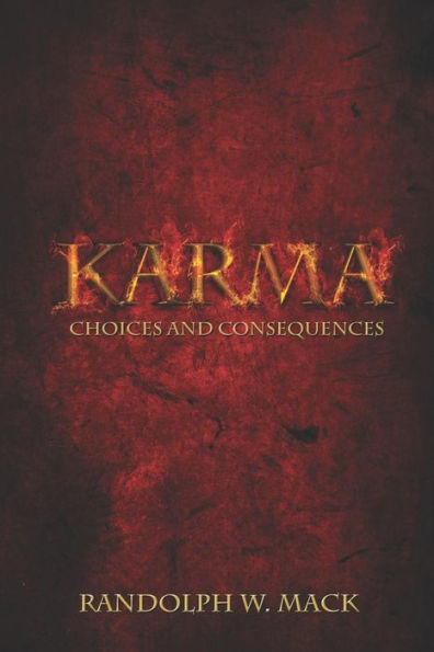 Karma: Choices and Consequences