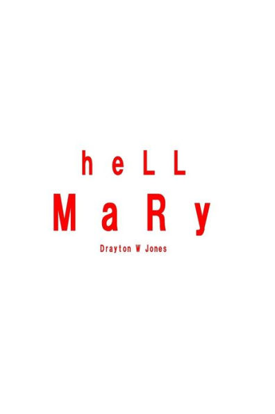 hell Mary: Book One: Full of Wrath