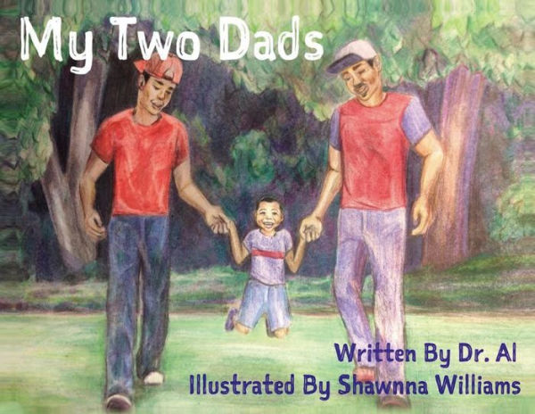 My Two Dads by Alphonso Buie, Shawnna L Williams, Paperback