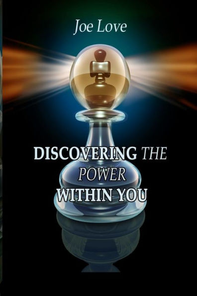 Discovering The Power Within You