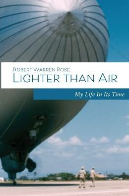 Lighter Than Air: My Life in its Time