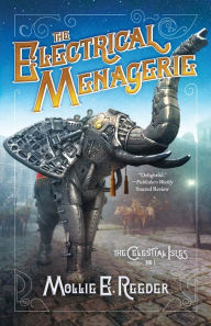 Title: The Electrical Menagerie, Author: Mollie E Reeder