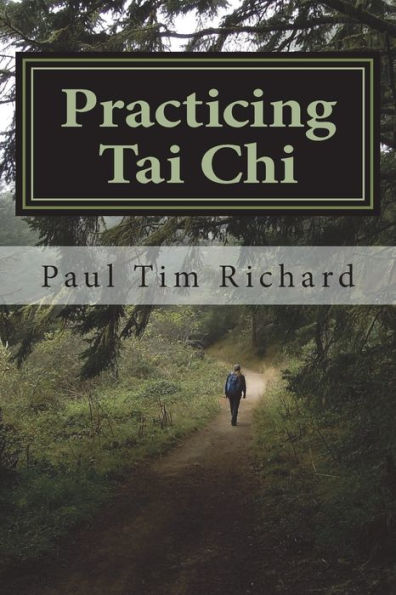 Practicing Tai Chi: Ways to Enrich Learning for Beginner and Intermediate Practitioners