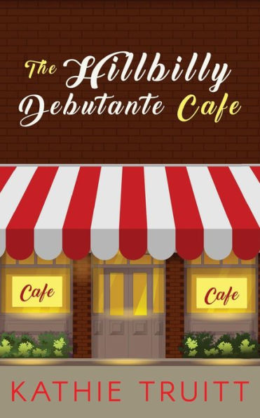 The Hillbilly Debutante Cafe