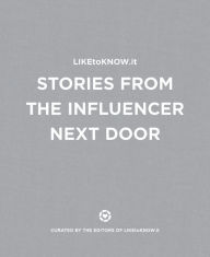 Downloading audio books ipod LIKEtoKNOW.it: Stories from the Influencer Next Door by LIKEtoKNOW.it (English literature)