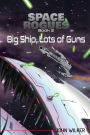 Big Ship, Lots of Guns