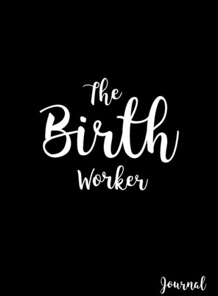 The Birth Worker Journal