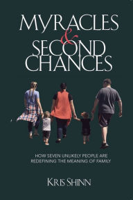 Title: Myracles and Second Chances, Author: Kris Shinn