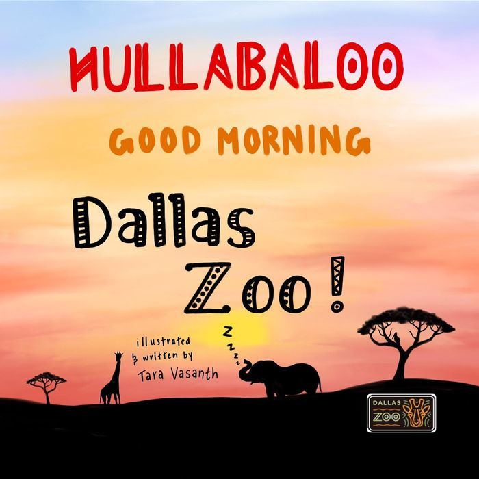 Hullabaloo! Good Morning Dallas Zoo: a good morning story for animals, kids, and parents