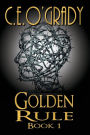 Golden Rule: Book 1