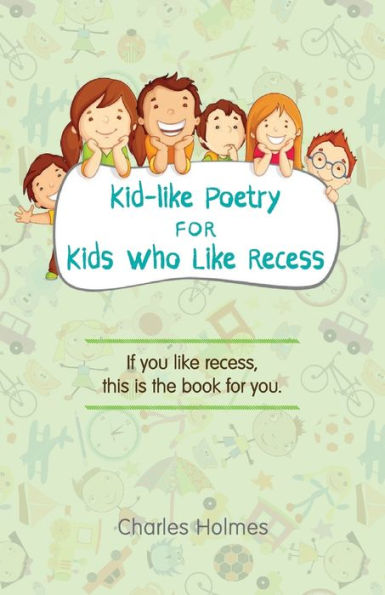 Kid-like Poetry for Kids Who Like Recess
