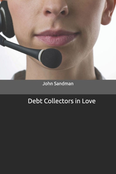 Debt Collectors Love