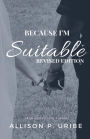 Because I'm Suitable: The Journey of a Wife on Duty