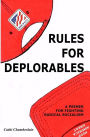 Rules for Deplorables: A Primer for Fighting Radical Socialism