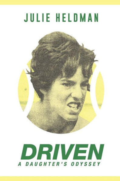 Driven: A Daughter's Odyssey