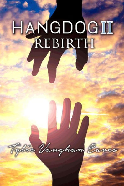 Hangdog II: Rebirth